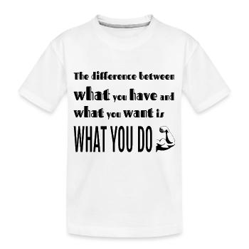 Was Sie tun, macht den Unterschied - Kinder Premium Bio T-Shirt - Weiß - Vorne
