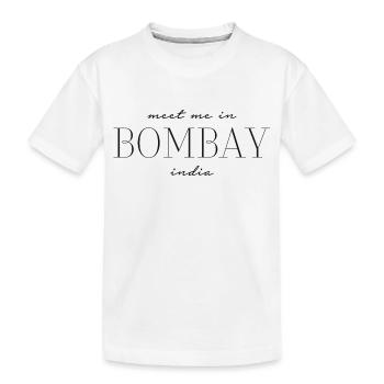 Meet me in Bombay - Kids' Premium Organic T-Shirt - white - Front