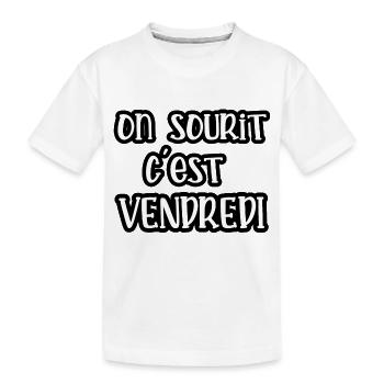 on sourit c'est vendredi - T-shirt bio Premium Enfant - blanc - Devant