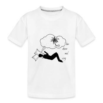 Traumurlaub - bin dann mal weg - Kinder Premium Bio T-Shirt - Weiß - Vorne