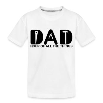Dad. Fixer of all the things. - Kids' Premium Organic T-Shirt - white - Front