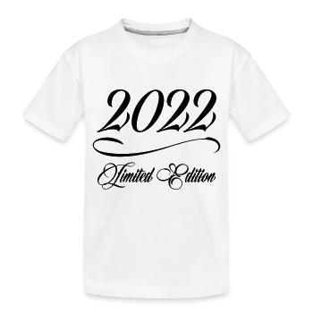 Limited Edition 2022 - Birthday 2022 - Kids' Premium Organic T-Shirt - white - Front