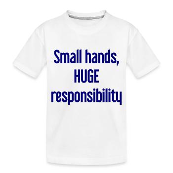 Kleine Hände, riesige Verantwortung Eltern-Spruch - Kinder Premium Bio T-Shirt - Weiß - Vorne