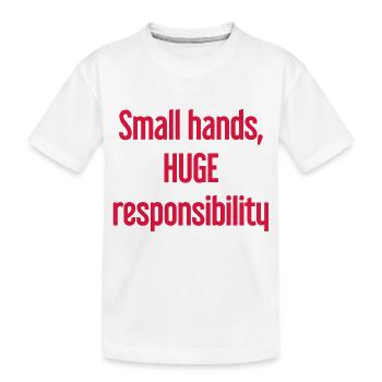 Kleine Hände, riesige Verantwortung Eltern-Spruch - Kinder Premium Bio T-Shirt - Weiß - Vorne