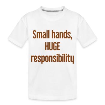 Kleine Hände, riesige Verantwortung Eltern-Spruch - Kinder Premium Bio T-Shirt - Weiß - Vorne