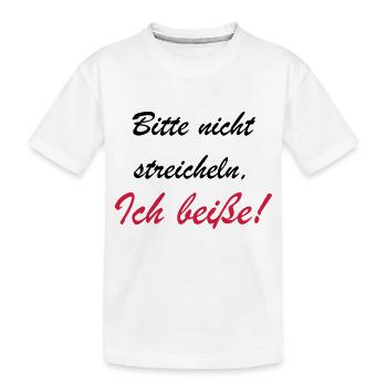 Bitte nicht streicheln - Kinder Premium Bio T-Shirt - Weiß - Vorne
