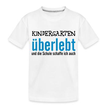 Kindergarten überlebt - Kinder Premium Bio T-Shirt - Weiß - Vorne