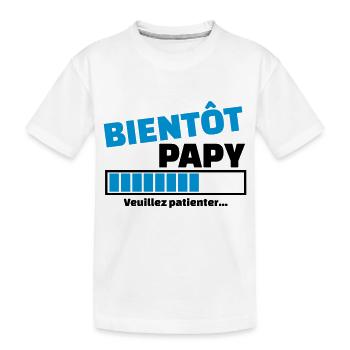 bientôt papy - T-shirt bio Premium Enfant - blanc - Devant
