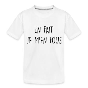 en fait je m en fous - T-shirt bio Premium Enfant - blanc - Devant