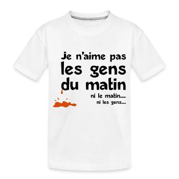 aime pas les gens matin - T-shirt bio Premium Enfant - blanc - Devant