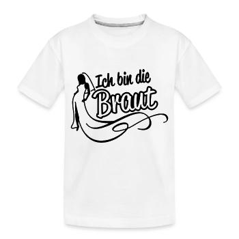 Ich bin die Braut - Kinder Premium Bio T-Shirt - Weiß - Vorne