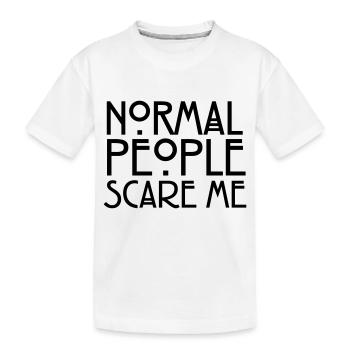 Normal People Scare Me - T-shirt bio Premium Enfant - blanc - Devant