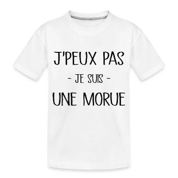 Je Peux Pas Je Suis Une Morue - T-shirt bio Premium Enfant - blanc - Devant