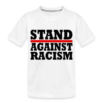 Stand against racism - T-shirt bio Premium Enfant - blanc - Devant