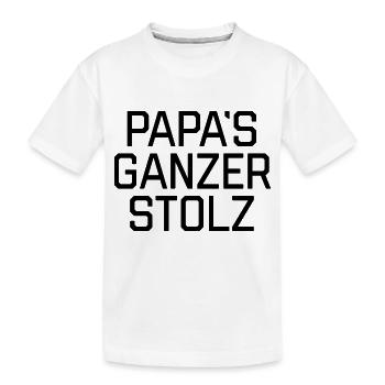 T-Shirt "Papa's ganzer Stolz" - Kinder Premium Bio T-Shirt - Weiß - Vorne