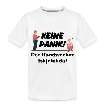 Keine Panik! Der Handwerker ist da! Technik, Azubi - Kinder Premium Bio T-Shirt - Weiß - Vorne