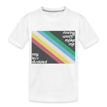 Das Anstarren macht mich nicht weniger behindert Pride-Flagge - Kinder Premium Bio T-Shirt - Weiß - Vorne