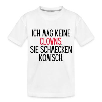 Clowns schmecken komisch - Kinder Premium Bio T-Shirt - Weiß - Vorne