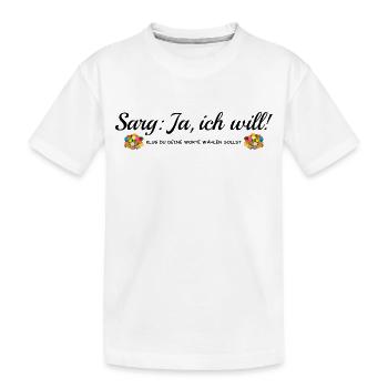 Sarg Ja, ich will, lustiger Spruch JGA, Heirat - Kinder Premium Bio T-Shirt - Weiß - Vorne