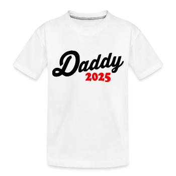 Daddy 2025 - Kids' Premium Organic T-Shirt - white - Front