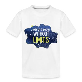 Schauen Sie nach oben und träumen Sie ohne Grenzen - Kinder Premium Bio T-Shirt - Weiß - Vorne