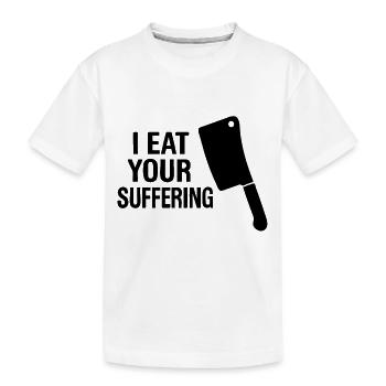 Je mange ta souffrance | Douleur de porc - T-shirt bio Premium Enfant - blanc - Devant