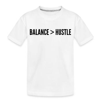 Balance stärker als Ehrgeiz - Kinder Premium Bio T-Shirt - Weiß - Vorne