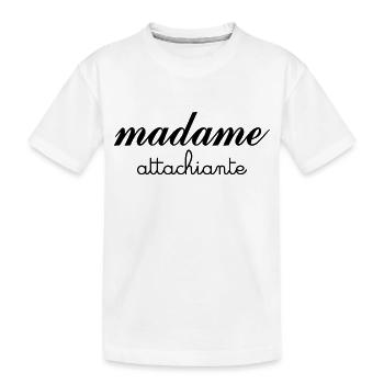 Madame Attachiante - T-shirt bio Premium Enfant - blanc - Devant