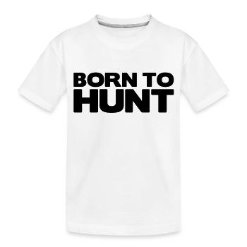 born to hunt - T-shirt bio Premium Enfant - blanc - Devant