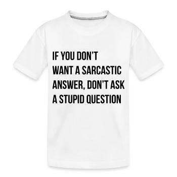 sarcastic comment - T-shirt bio Premium Enfant - blanc - Devant