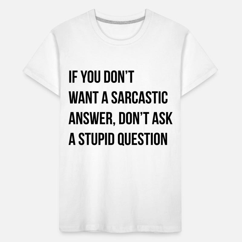 sarcastic comment Kids' Premium Organic T-Shirt