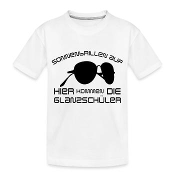 Sonnenbrillen auf, hier kommen die Glanzschüler - Kinder Premium Bio T-Shirt - Weiß - Vorne