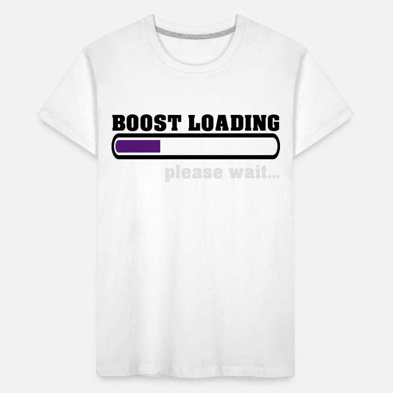 Boost Loading Please Wait Kinder Premium Bio T-Shirt