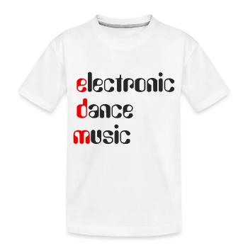 EDM Electronic Dance Music - Kinder Premium Bio T-Shirt - Weiß - Vorne