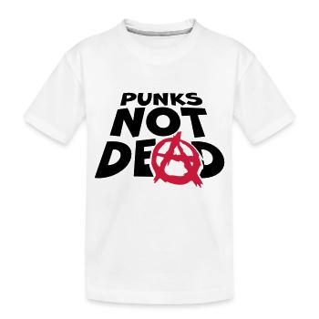 punks not dead Zitat - Kinder Premium Bio T-Shirt - Weiß - Vorne