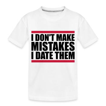 Date Mistakes Quote Logo - Kids' Premium Organic T-Shirt - white - Front