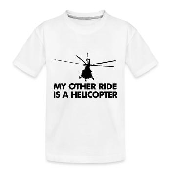 MY OTHER RIDE IS A HELICOPTER - Kids' Premium Organic T-Shirt - white - Front
