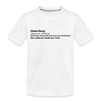 Hamburg Bedeutung - Kinder Premium Bio T-Shirt - Weiß - Vorne