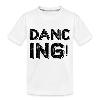 Dancing Dance Music - Kinder Premium Bio T-Shirt - Weiß - Vorne
