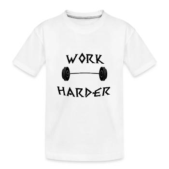 Work Harder gym motivation - T-shirt bio Premium Enfant - blanc - Devant