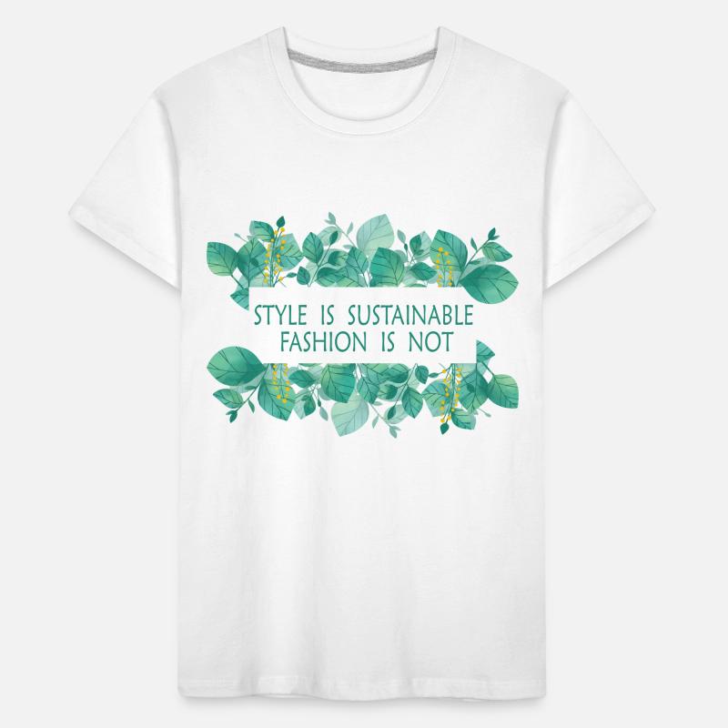 Le style est une mode durable pas T-shirt bio Premium Enfant