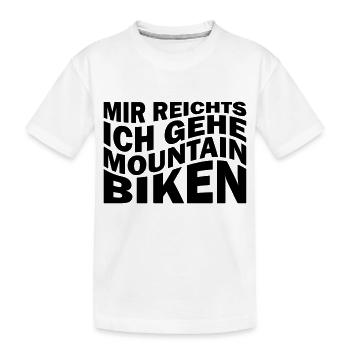 Mir reichts ich gehe Mountainbiken - Kinder Premium Bio T-Shirt - Weiß - Vorne