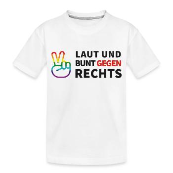 Laut und bunt gegen rechts - Kinder Premium Bio T-Shirt - Weiß - Vorne