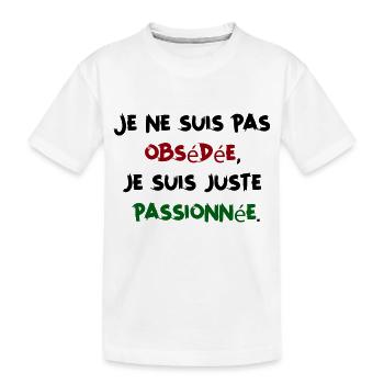 Ich bin nicht besessen, nur leidenschaftliche Humorfrau - Kinder Premium Bio T-Shirt - Weiß - Vorne