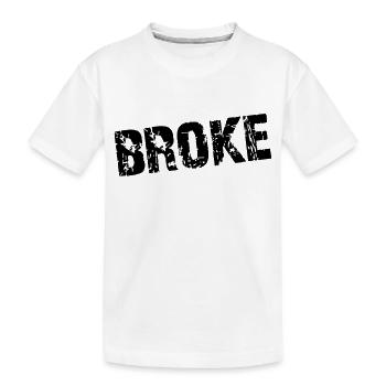Broke - Farbwechsel - Kinder Premium Bio T-Shirt - Weiß - Vorne