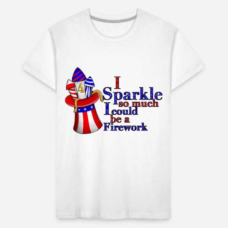I Sparkle So Much I Could Be A Firework Kids' Premium Organic T-Shirt