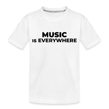 Music Is Everywhere - Kids' Premium Organic T-Shirt - white - Front