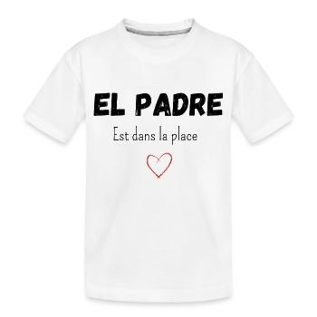 El padre est dans la place - T-shirt bio Premium Enfant - blanc - Devant