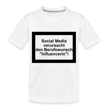 Social Media - Berufswunsch "Influencerin" - Kinder Premium Bio T-Shirt - Weiß - Vorne