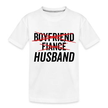 Boyfriend Fiancé Husband - Kids' Premium Organic T-Shirt - white - Front